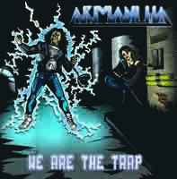 Armadilha : We Are the Trap